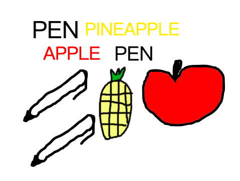 PPAP (PEN PINEAPPLE APPLE PEN)