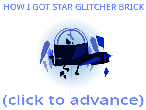 HOW I GOT STAR GLITCHER BRICK