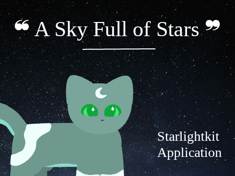 ❝ A Sky Full of Stars ❞ Starlightkit Application