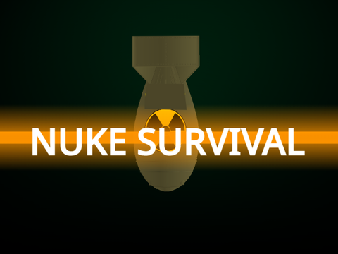 NUKE SURVIVAL [NEW]