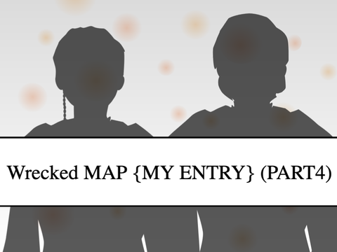 Wrecked MAP--{MY ENTRY}--SW <3