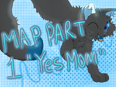 YES MOM- 1part Map