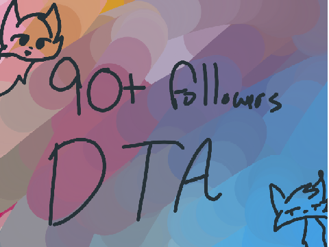 90+ followers DTA!