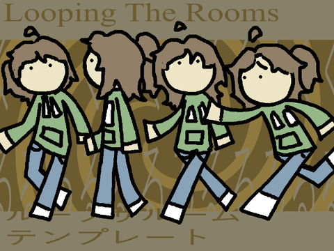 Looping the Rooms (Template) remix