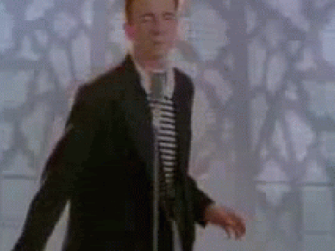 im rick ashely and this is my rickroll