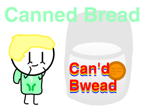 Canned Bread