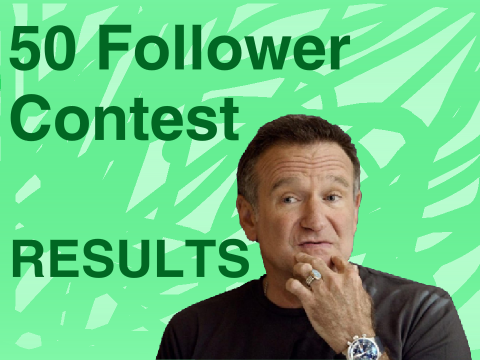50 Follower Contest RESULTS
