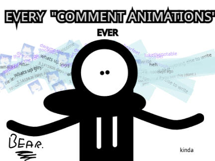 every "Comment Animations" ever