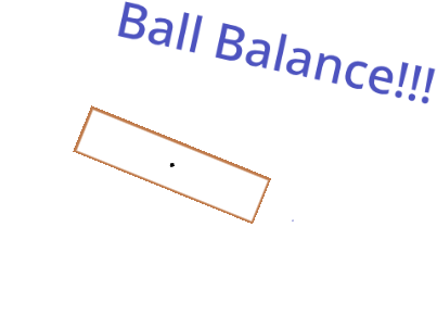 Ball Balance!