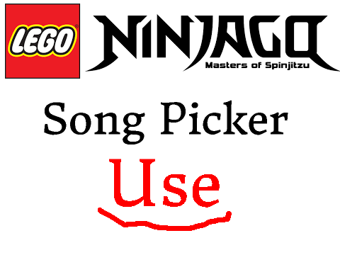 Ninjago Song Picker