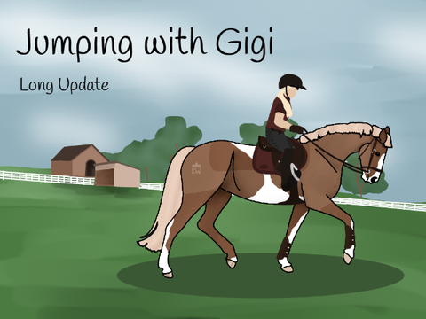 Jumping with Gigi | Long Update