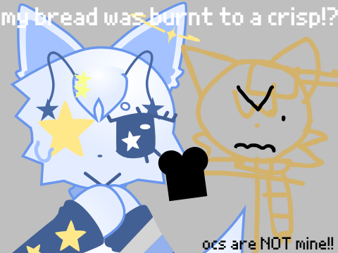 my bread was burnt to a crisp || animation (meme) ||