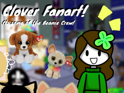 clover fanart!!!!