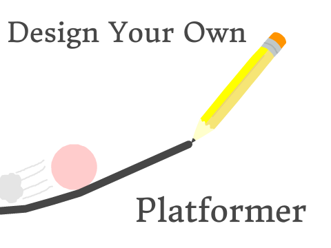 Design Your Own Platformer