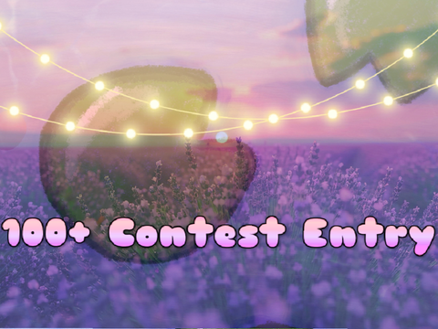 ~100+ Contest Entry!~