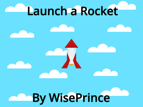 Launch a Rocket