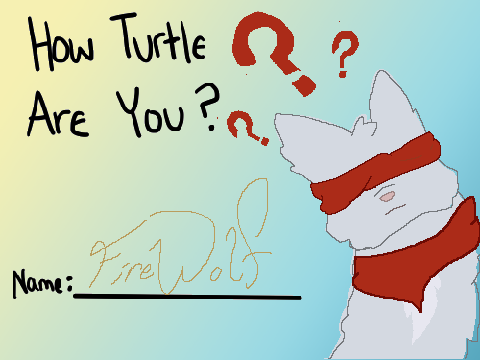 How Turtle Are You? 