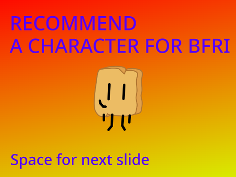 Recommend a character for BFRI