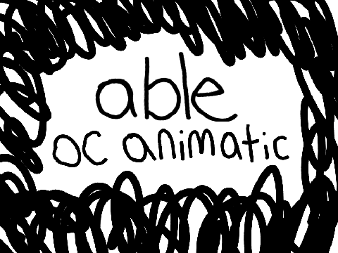 Able | OC Animation