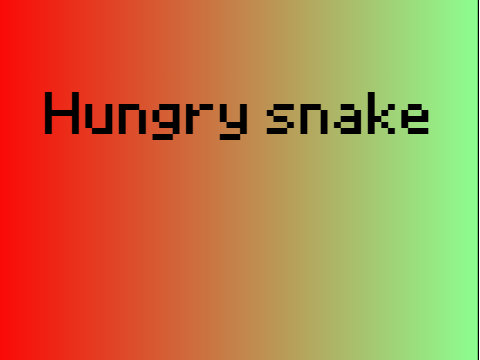 Hungry snake(updated)