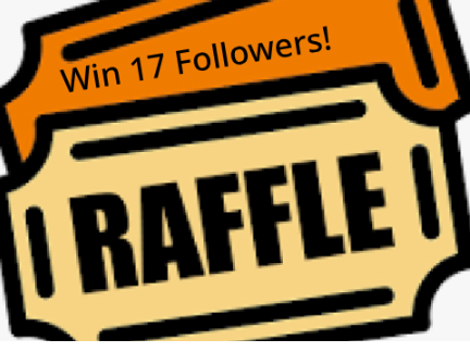 Raffle! - Gain  18 Followers!