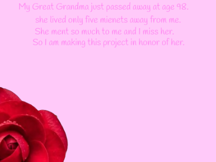 In honor of my Great Grandma ♱