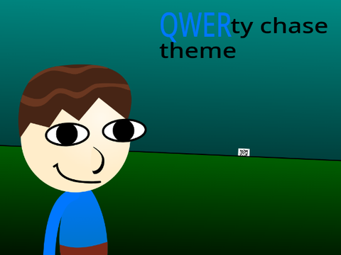 QWERty chase theme