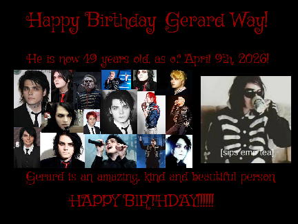 HAPPY B-DAY GERARD! (2026)