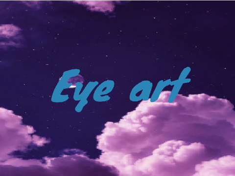 Eye art if you could call it an eye?