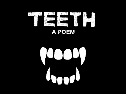 Teeth || A Poem