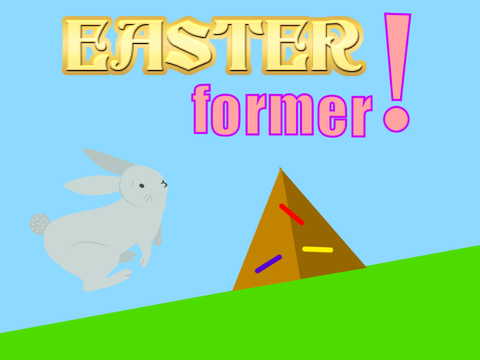 Easter former!