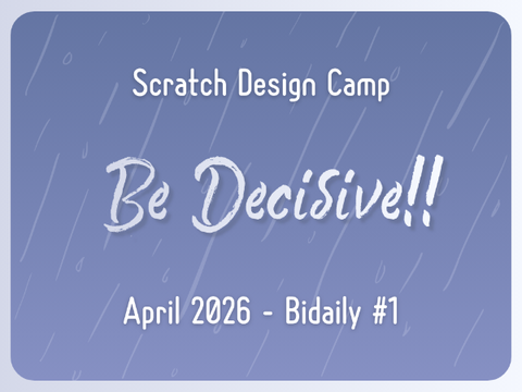 Be Decisive!! ☂︎ SDC April 2026 : bidaily #1
