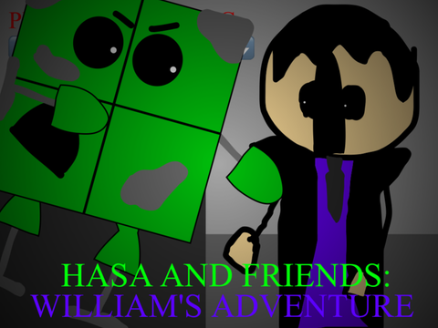 Hasa And Friends - William’s Adventure