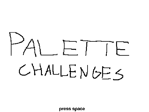 - palette challenges + tutorial -