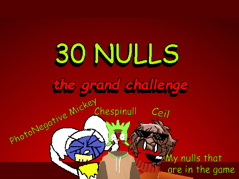 THE FINAL 30 Null challenge 2.0 is out + the nulls I put