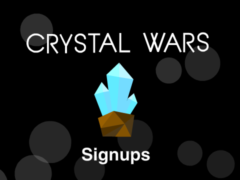 Crystalline Wars — My Signup Form