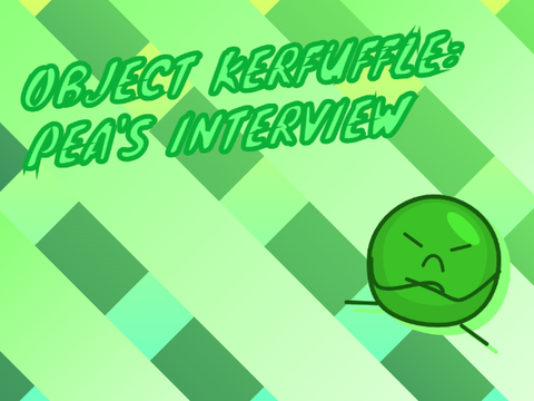 Object Kerfuffle Sign-Ups! - Pea