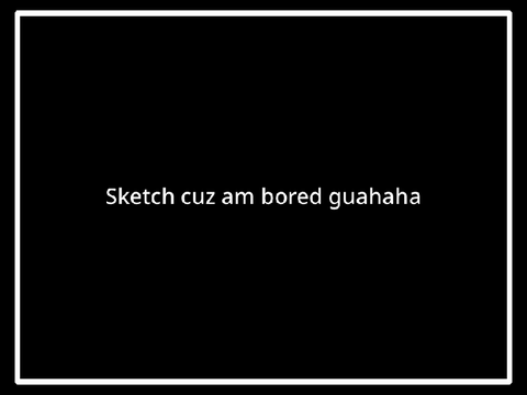 lil sketch :p