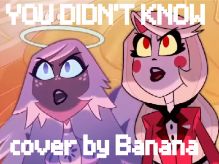 You Didn't Know || cover