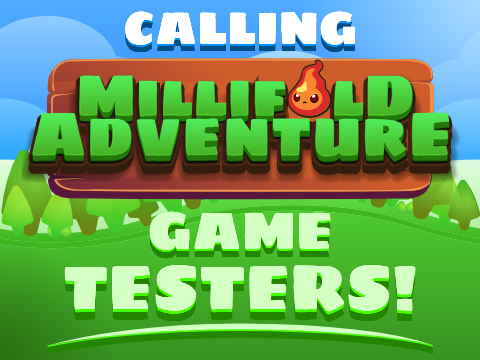 Millifold Adventure - Call for Testers!