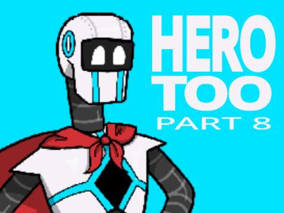 Hero Too | 8