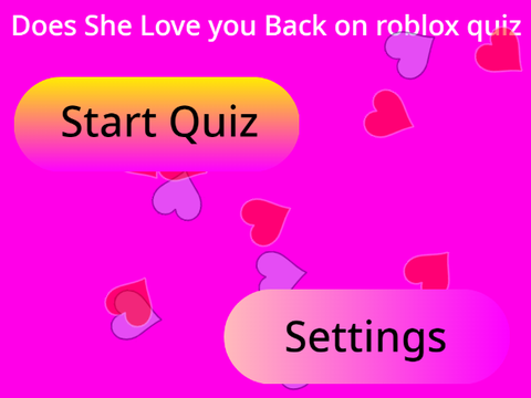 Does She Love you Back quiz roblox
