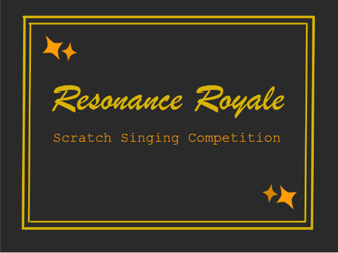 Resonance Royale - Scratch Music Competition [CLOSED]