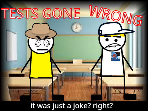 Tests gone wrong #animations #stories #all