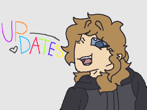 Updates!