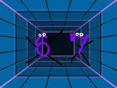SIX SEVEN !!!!!!!!!!!!!!!!!!!!!!!!!!!!!!!!!!!