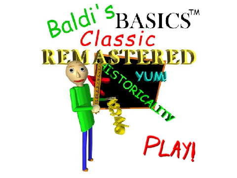 Baldi's Basics Classic Remastered (SCRATCHED)