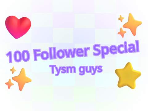 100 follower special
