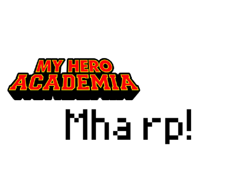 MHA role-play!
