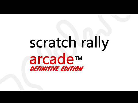 Scratch Rally Arcade: Definitive Edition